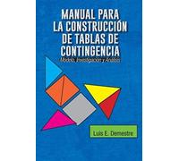 Manual Para La Construccion De Tablas De Contingencia