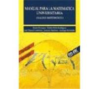 MANUAL PARA LA MATEMÁTICA UNIVERSITARIA - Análisis matemático I