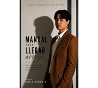 MANUAL PARA LLEGAR ARRIBA