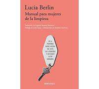Manual Para Mujeres De La Limpieza /A Manual For Cleaning Women: Selected Stories
