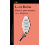 Manual Para Mujeres De La Limpieza - Berlin, Lucia Berlin, Lucia (Auteur)