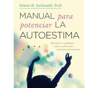 Manual para potenciar la autoestima / The Self-Esteem Workbook