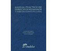 Manual Practico De Derechos Humanos Y Derecho Constitucional