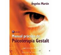 Manual práctico de psicoterapia Gestalt