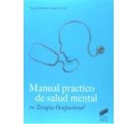 Manual Practico De Salud Mental En Terapia Ocupacional - Guzmán Lozano, Sergio Guzmán Lozano, Sergio (Auteur)