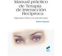 Manual Practico De Terapia De Interaccion Reciproca - [Livre en VO] Aguada, Roberto (Auteur)