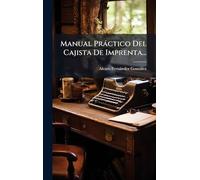 Manual Pràctico Del Cajista De Imprenta...