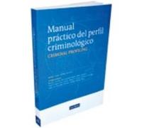 Manual Práctico Del Perfil Criminológico - Jiménez Serrano, Jorge Jiménez Serrano, Jorge (Auteur)