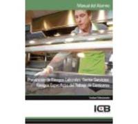Manual Prevención De Riesgos Laborales: Sector Servicios, Riesgos Específicos Del Trabajo De Carniceros - ICB editores Icb Editores (Auteur)