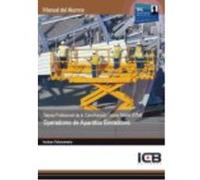 Manual Tarjeta Profesional De La Construcción Sector Metal (Tpm). Operadores De Aparatos Elevadores - ICB Editores Icb Editores (Auteur)