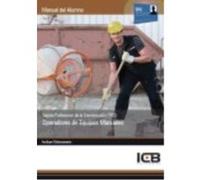 Manual Tarjeta Profesional De La Construcción (Tpc): Operadores De Equipos Manuales - ICB Editores Icb Editores (Auteur)