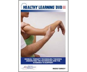 Manual Therapy Techniques: Theories Underlying the Techniques and the Evidence to Support