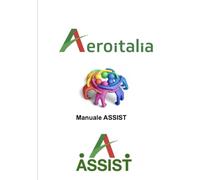 Manuale ASSIST Aeroitalia: Guida Operativa in caso di incidente aereo