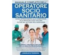 Manuale Completo Dell'operatore Socio-Sanitario