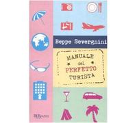 Manuale del perfetto turista