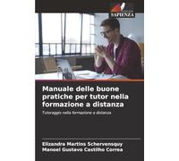 Manuale delle buone pratiche per tutor nella formazione a distanza: Tutoraggio nella formazione a distanza