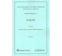 Manuale di diritto penale. Parte generale. Il reato (Vol. 3)