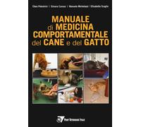 Manuale di medicina comportamentale del cane e del gatto