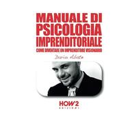 Manuale Di Psicologia Imprenditoriale