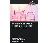 Manuale di scienza e tecnologia cosmetica