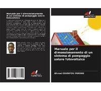 Manuale Per Il Dimensionamento Di Un Sistema Di Pompaggio Solare Fotovoltaico