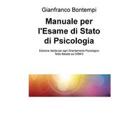 Manuale per l’Esame di Stato di Psicologia