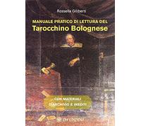 Manuale pratico di lettura del tarocchino bolognese