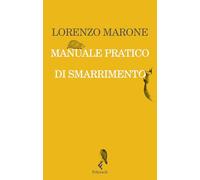 Manuale pratico di smarrimento