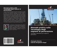 Manuale Pratico Sulla Tecnologia Degli Impianti Di Perforazione