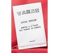 Manuel à l'usage des femmes de ménage Lucia Berlin (Auteur), Valérie Malfoy (Traduction)