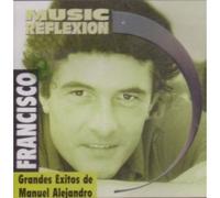 Manuel Alejandro - Grandes Exitos - Francisco