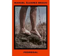 Manuel Alvarez Bravo Pedregal /anglais/espagnol