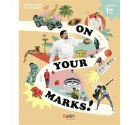 Manuel anglais 1re On your marks! - Pascal Bouvet - Belin Éducation - broché - Scolaire / Universitaire