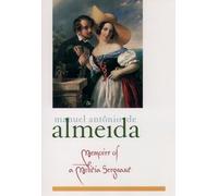 Manuel Antonio de Almeida Memoirs of a Militia Sergeant (Poche)