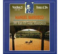 Manuel Barrueco: 300 Years Of Guitar Masterpieces by Manuel Barrueco (1992-05-13)