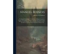 Manuel Bernois: Ou Abrégé Chronologique De L'histoire De Berne, Considérée Comme Ville Impériale Depuis Sa Fondation, Et Comme Canton