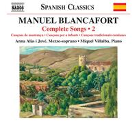 Manuel Blancafort Manuel Blancafort: Complete Songs, Vol. 2 (CD) Album