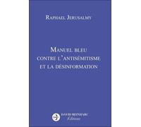 Manuel Bleu Contre L'antisémitisme Et La Désinformation
