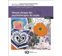 Manuel clinique des psychothérapies de couple, 2e édition 2026 - Audrey Brassard - Presses Universite Du Quebec - broché - Manuel