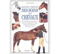 Manuel complet des soins aux chevaux
