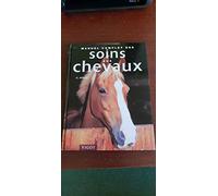 Manuel complet des soins aux chevaux