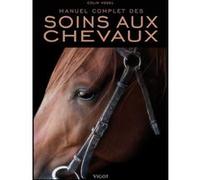 Manuel complet des soins aux chevaux (0000)