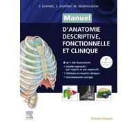 Manuel D?Anatomie Descriptive, Fonctionnelle Et Clinique