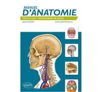 Manuel d’anatomie : tête et cou (PACES) - Sophie Dupont - Ellipses - broché - Scolaire / Universitaire