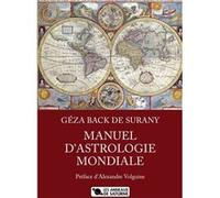 Manuel d’astrologie mondiale De surany gÉza back (Auteur)