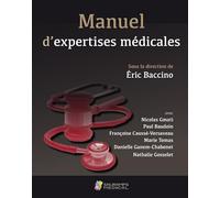 MANUEL D EXPERTISES MEDICALES. ENSEIGNEMENT DE L EXPERTISE MEDICALE