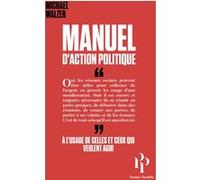 Manuel d'action politique Michael Walzer (Auteur), Frédéric Joly (Traduction)