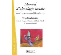 Manuel d'alcoologie sociale ned - Yves Coulombier - Chronique Sociale - broché - Etude