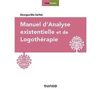 Manuel d'analyse existentielle et de logothérapie