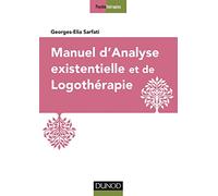 Manuel d'analyse existentielle et de logothérapie